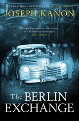 The Berlin Exchange - Joseph Kanon