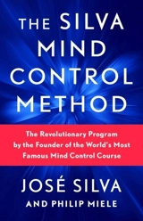 The Silva Mind Control Method - José Silva