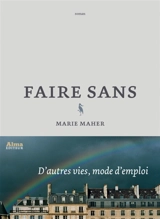 Faire sans - Marie Maher