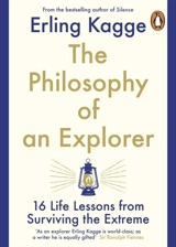 Philosophy for Polar Explorers - Erling Kagge