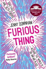 Furious Thing - Jenny Downham