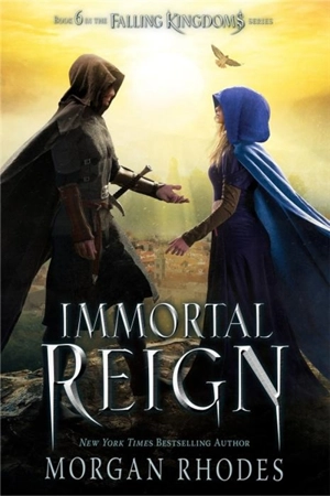 Immortal Reign : A Falling Kingdoms Novel - Rhodes, Morgan