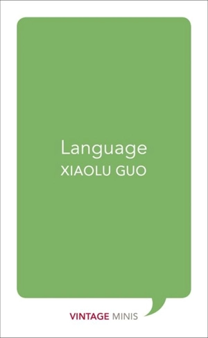 Language - Xiaolu Guo