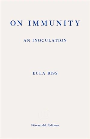 On Immunity - Eula Biss