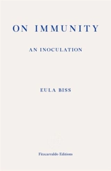 On Immunity - Eula Biss