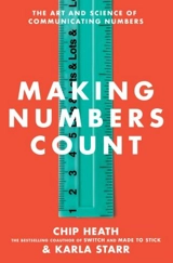 Making Numbers Count - Chip Heath