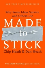 Made to Stick - Chip Heath