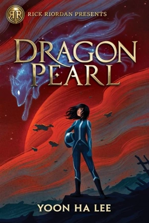 Dragon Pearl - Yoon Ha Lee