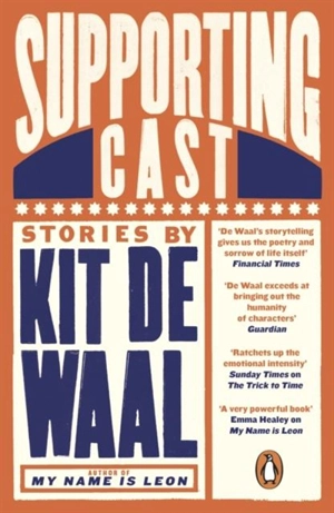 Supporting Cast - Kit De Waal