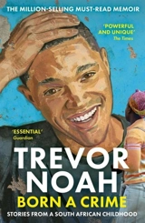 Born a Crime - Trevor Noah