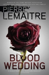 Blood Wedding - LeMaitre, Pierre