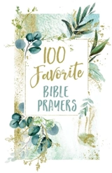 100 Favorite Bible Prayers - Thomas Nelson Gift Books