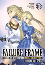 Failure Frame : I Became the Strongest and Annihilated Everything - Kaoru Shinozaki