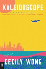 Kaleidoscope - Cecily Wong