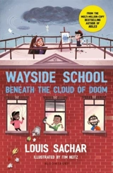 Wayside School Beneath the Cloud of Doom - Louis Sachar
