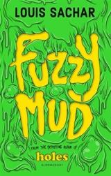 Fuzzy Mud - Louis Sachar