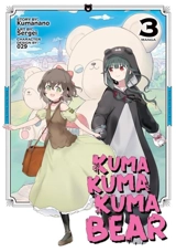 Kuma Kuma Kuma Bear Vol. Vol. 3 - Kumanano