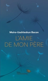 L'amie de mon père - Bacon, Moira-Uashteskun