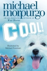 Cool ! - Morpurgo, Michael, M.b.e.