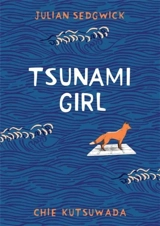 Tsunami Girl - Julian Sedgwick