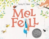Mel Fell - Corey R. Tabor