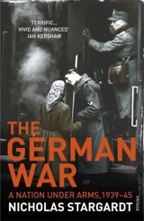 The German War - Nicholas Stargardt