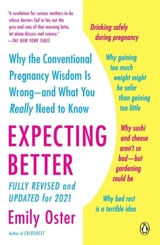 Expecting Better - Emily Oster