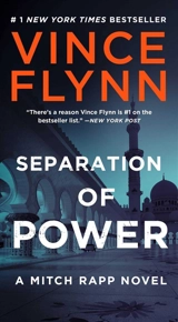 Separation of Power : Mitch Rapp Vol. 5 - Flynn, Vince