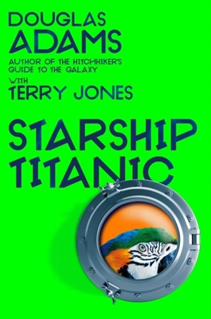 Starship Titanic - Jones, Terry