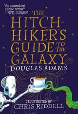The Hitchhiker's Guide to the Galaxy : The Illustrated Edition - Adams, Douglas