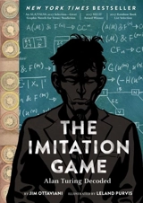 The Imitation Game : Alan Turing Decoded - Jim Ottaviani
