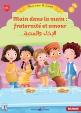 Vivre avec le Coran. Vol. 5. Main dans la main : fraternité et amour - Nehir Aydin Goekduman