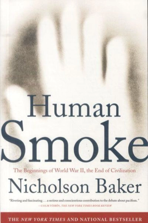 Human Smoke - Nicholson Baker