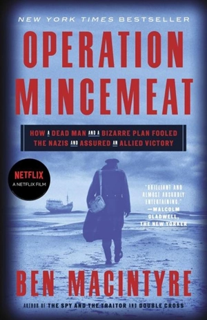 Operation Mincemeat - Ben Macintyre