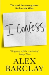I Confess - Alex Barclay