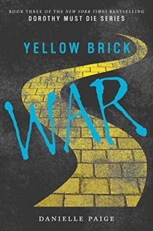 Yellow Brick War Vol. 3 - Danielle Paige