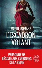 L'escadron volant - Muriel Romana