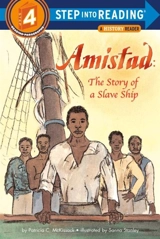 Amistad : The Story of a Slave Ship : Step Into Reading - Patricia C. McKissack