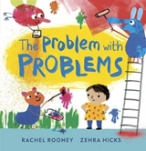 The Problem with Problems - Rachel Rooney