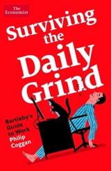 Surviving the Daily Grind - Philip Coggan