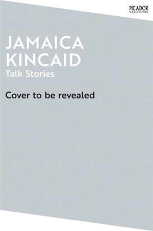 Talk Stories - Jamaica Kincaid