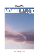 Mémoire maudite - Dominique Avril