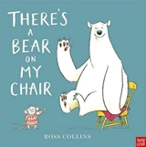 There'sa Bear on My Chair - Collins, Ross