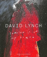 David Lynch : someone is in my house