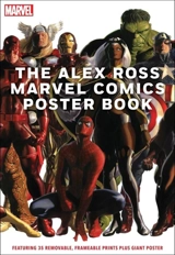 The Alex Ross Marvel Comics Poster Book - Ross, Alex