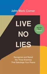 Live No Lies - Comer, John Mark