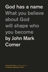 God Has a Name - Comer, John Mark