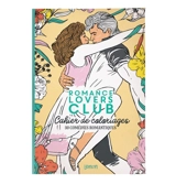 Romance lovers club : cahier de coloriages : 30 comédies romantiques - Jipègue