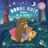 Bonne nuit : bébés de la forêt ! - Katherine Halligan