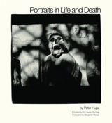 Portraits in Life and Death - Peter Hujar